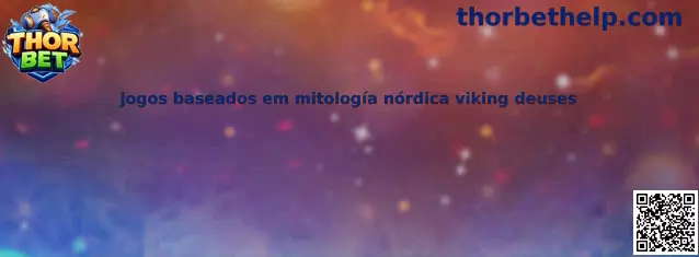Juegos basados en mitología nórdica vikinga y dioses