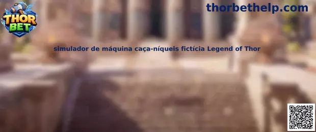 Simulador de máquina caça-níqueis fictícia Legend of Thor