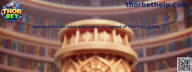 Combinaciones en rodillos adyacentes en Legend of Thor Slot gratis