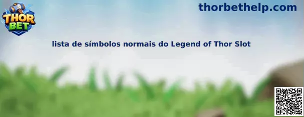 Lista de símbolos normales del Legend of Thor Slot