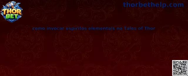 Espíritus elementales en Tales of Thor