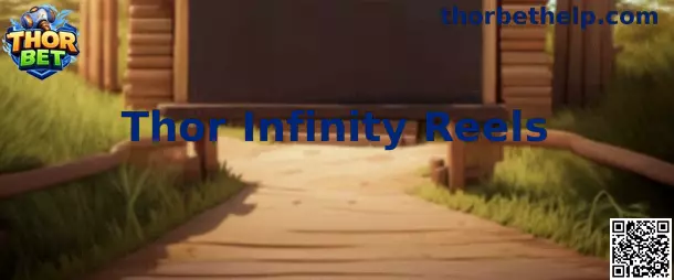 Imagen ilustrativa de Thor Infinity Reels