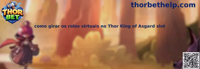 Rodillos virtuales de Thor King of Asgard slot