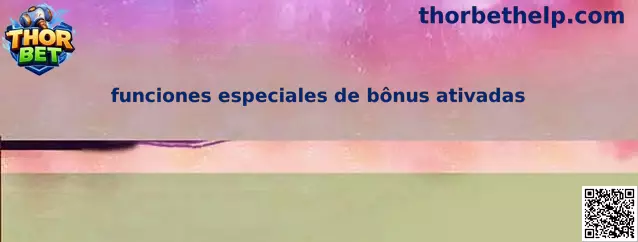 Funciones especiales de bônus ativadas en Thor Bet