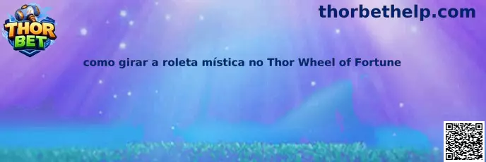 Cómo girar la roleta mística en Thor Wheel of Fortune