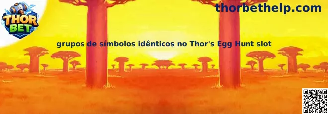 Grupos de símbolos idénticos en Thor's Egg Hunt slot