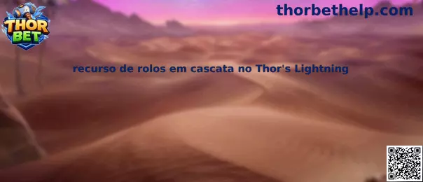 Recurso de rolos em cascata no Thor's Lightning
