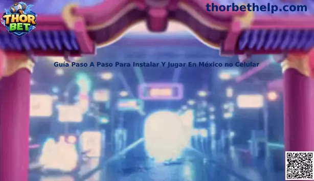 Guía paso a paso para instalar y jugar en México desde celular