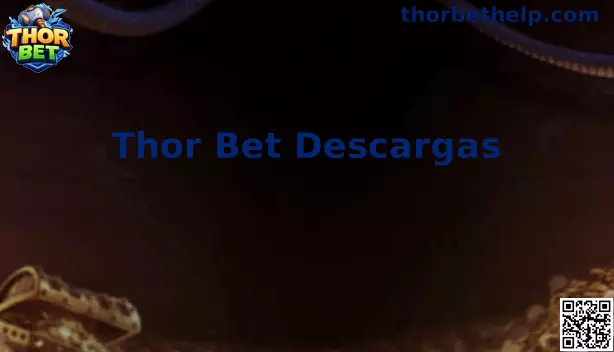 Thor Bet Descargas México